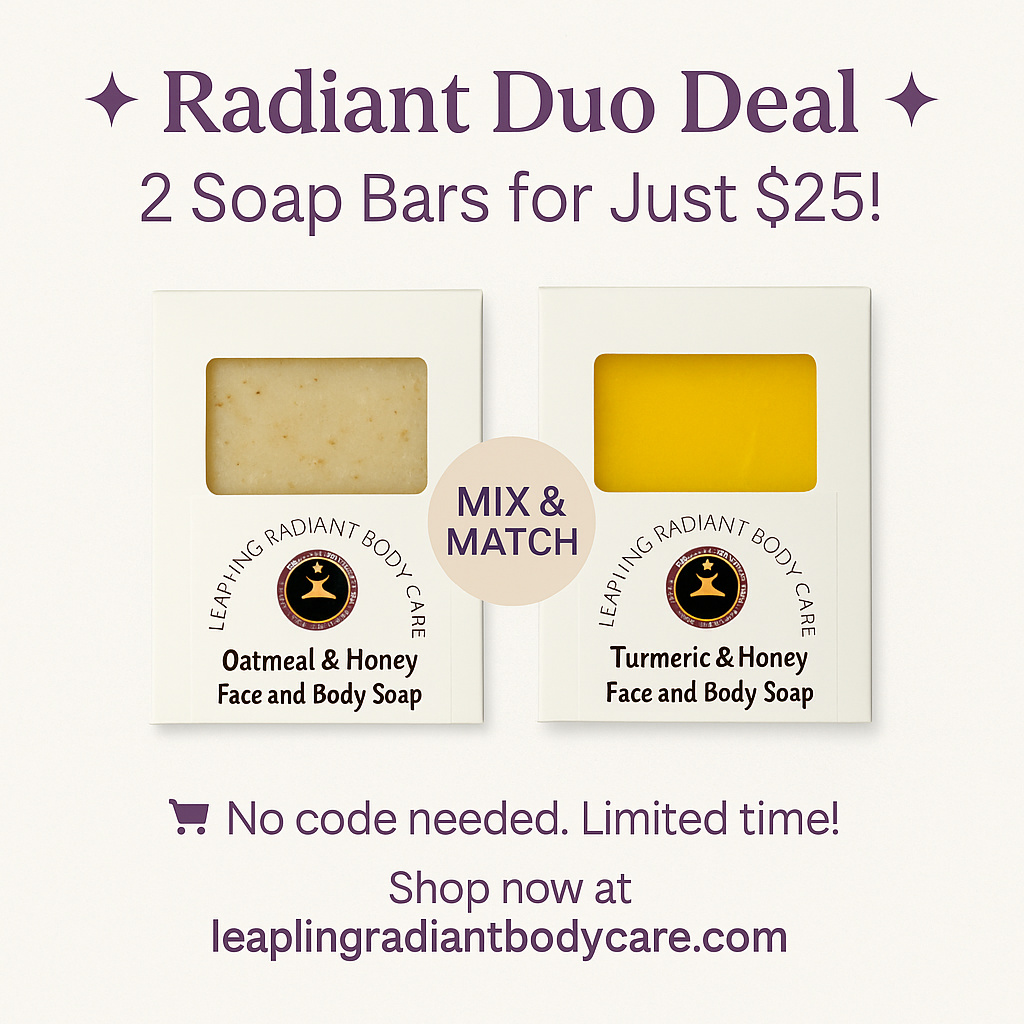 Radiant Duo 2 for $25 Soap Bars